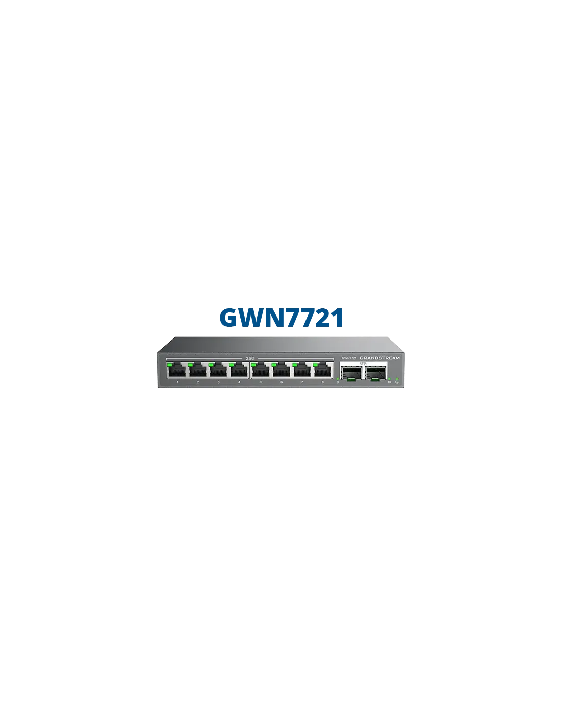 Grandstream Enterprise 8 port Lite Cloud Managed 2.5GbE Switch | GWN7721